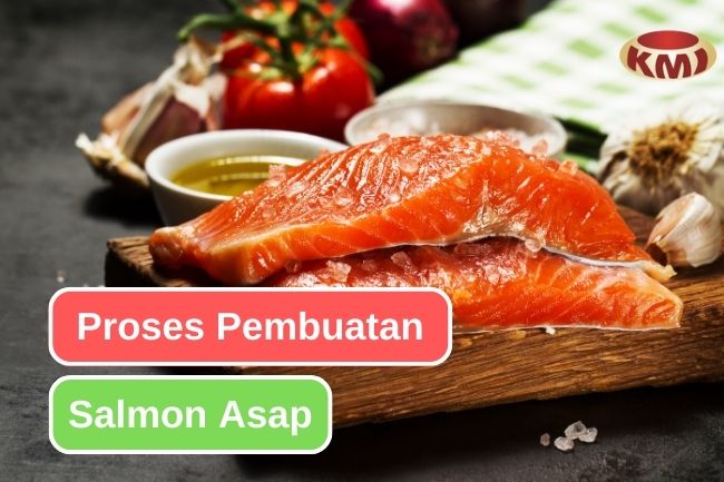 Inilah Tahapan dalam Pengasapan Daging Salmon